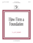 How Firm a Foundation (3-5 octaves) mini preview
