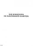 Die Kirschen in Nachbar's Garten mini preview