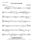 I've Gotta Be Me: E-flat Alto Saxophone
