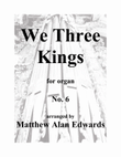 No. 6 We Three Kings
