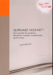 Qu'en avez vous fait