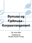 Bymusa og Fjellmusa - Korpsarrangement
