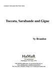 Toccata, Sarabande and Gigue