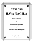Hava Nagila Israeli Folk Song for Trombone Quartet