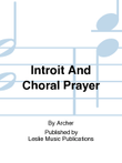 Introit And Choral Prayer