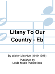 Litany To Our Country - Eb