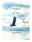 All Creatures of Our God and King
