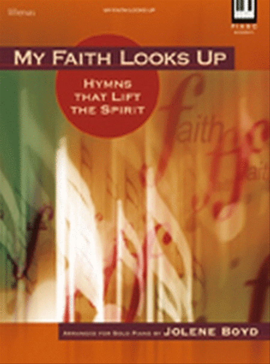 My Faith Looks Up Piano Solo scores gallery preview page 1