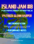 Island Jam #8 - For Percussion Ensemble