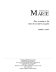 Les aventures de Kiss-Cool et Tranquilo