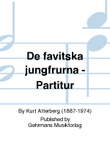 De favitska jungfrurna - Partitur