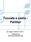Toccata e canto - Partitur
