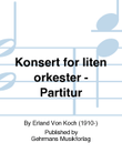 Konsert for liten orkester - Partitur