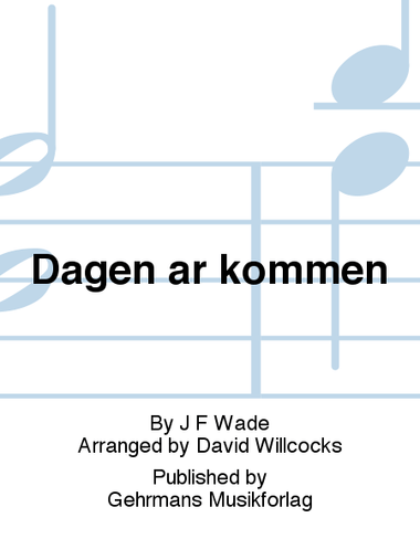 Dagen ar kommen