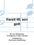 Kersti lill, sov gott