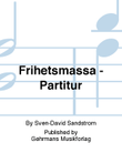 Frihetsmassa - Partitur