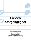 Liv och oforganglighet