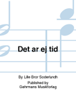 Det ar ej tid