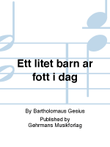 Ett litet barn ar fott i dag