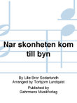 Nar skonheten kom till byn