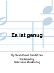 Es ist genug
