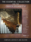 The Essential Collection for the Church Organist II