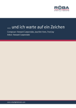 ... und ich warte auf ein Zeichen