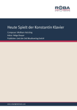 Heute spielt der Konstantin Klavier