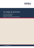 Ich steige dir aufs Dach