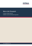 Wenn die Elisabeth