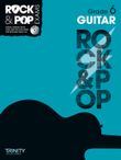 Trinity Rock & Pop Guitar Grade 6
