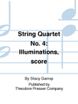 String Quartet No. 4: Illuminations