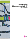 Chassé-croisé IV