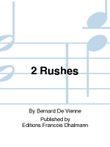 2 Rushes