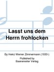 Lasst uns dem Herrn frohlocken