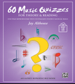 60 Music Quizzes for Theory and Reading