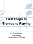 First Steps In Trombone Playing