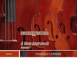 Orchestration: A New Approach, Volume 1