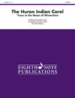 The Huron Indian Carol