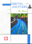 Essential Jazz Etudes..The Blues - Guitar
