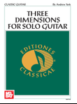 Andrew York Three Dimensions for Solo Guitar