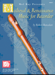 Medieval and Renaissance Music for Recorder