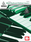 Blues Keyboard Method Level 2