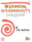 Beginning Saxophonist's Songbook