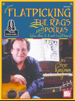 Flatpicking the Rags and Polkas
