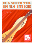Fun with the Dulcimer