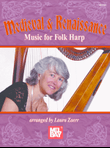 Medieval and Renaissance Music for Folk Harp