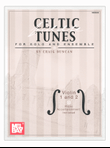 Celtic Fiddle Tunes for Solo and Ensemble - Violin 1 and 2