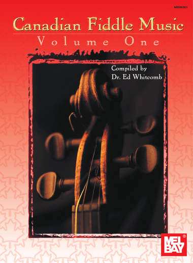 Canadian Fiddle Music Volume 1