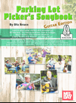 Parking Lot Picker's Songbook - Guitar